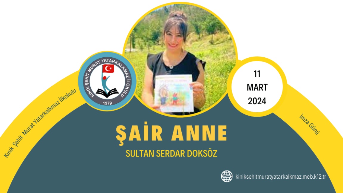 Şair Anne Sultan SERDAR DOKSÖZ'ün Okulumuzda İmza Günü